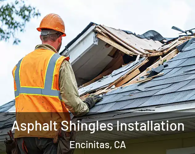  Asphalt Shingles Installation Encinitas, CA