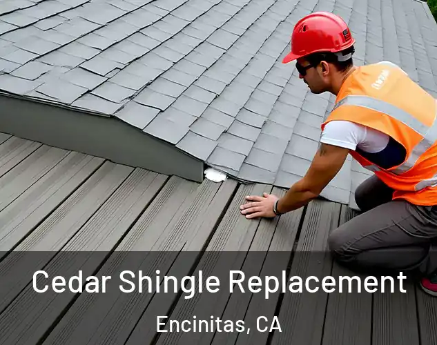  Cedar Shingle Replacement Encinitas, CA