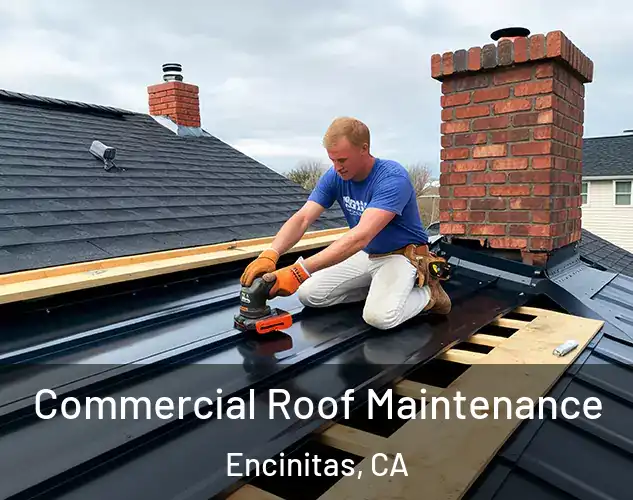  Commercial Roof Maintenance Encinitas, CA