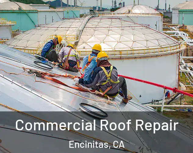  Commercial Roof Repair Encinitas, CA
