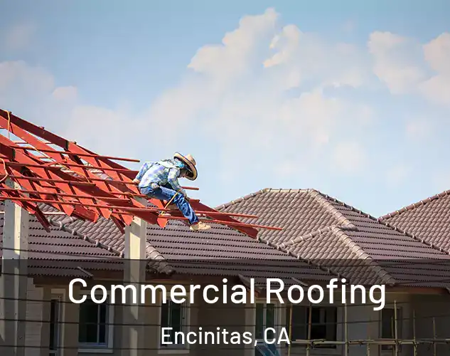  Commercial Roofing Encinitas, CA