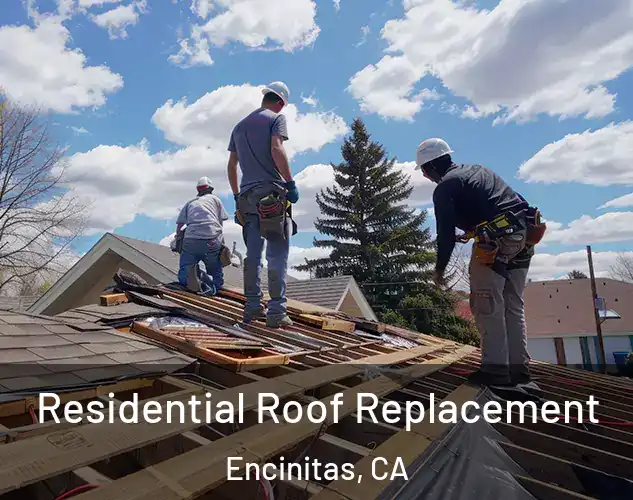  Residential Roof Replacement Encinitas, CA