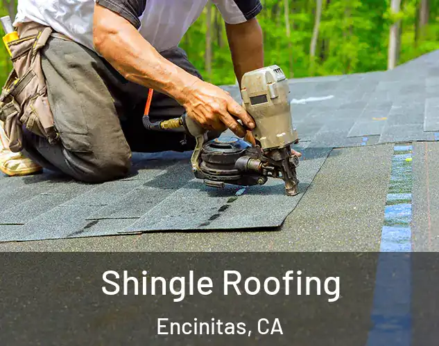  Shingle Roofing Encinitas, CA
