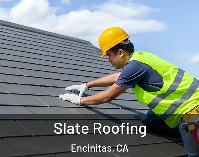  Slate Roofing Encinitas, CA