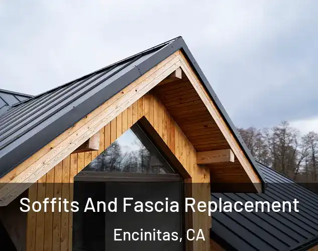  Soffits And Fascia Replacement Encinitas, CA
