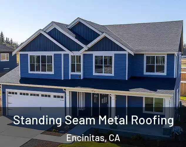  Standing Seam Metal Roofing Encinitas, CA