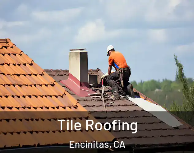  Tile Roofing Encinitas, CA
